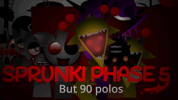 Sprunki Phase 5 But 90 Polos