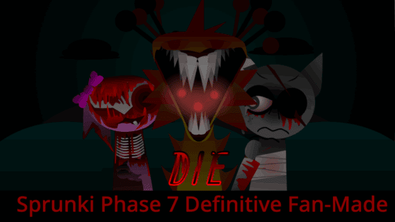 Sprunki Phase 7 Definitive Fanmade