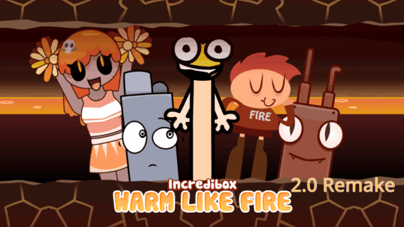 Sprunki Warm Like Fire 2.0 Remake